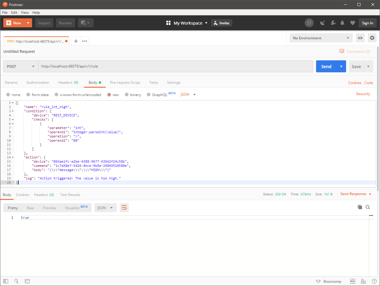 ひとつめのルールの投入。true が返れば成功